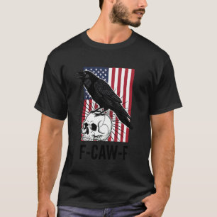 F-Caw-F Kraai USA Vlag Zwarte Raaf Schedel FCAWF V T-shirt