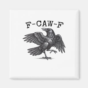 F-Caw-F Kraai, Vogel Kraaien Grunge Cool Uniek Magneet