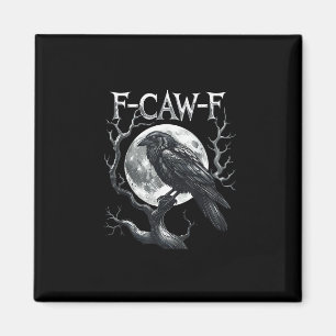 F-Caw-F Raaf Maan Gothisch Halloween Kraai Vogel L Magneet
