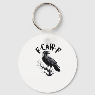 F-Caw-F Raaf Volwassen Humor Vogel Grappig Gotisch Sleutelhanger