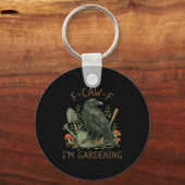 F-caw-f Raven Crow Funny Bird Humor I'm Gardening Sleutelhanger (Voorkant)