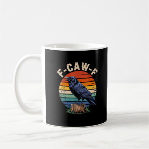 F-Caw-F Raven Maan Gothisch Halloween Kraai Vogel Koffiemok