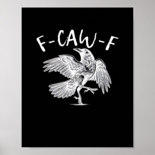 F-Caw-F Raven Vintage Grafisch Poster