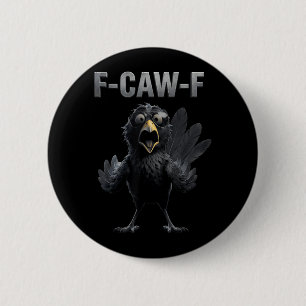 F Caw F Ravenliefhebber Fcawf Fawk Graaiende Zwart Ronde Button 5,7 Cm