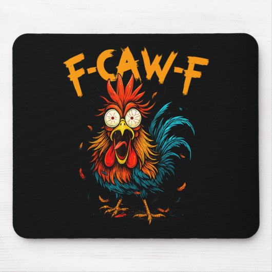F Caw F Rooster Funny Bird Fcawf Chicken Coffee  Muismat (Voorkant)