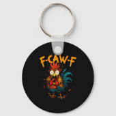 F Caw F Rooster Funny Bird Fcawf Chicken Coffee  Sleutelhanger (Voorkant)