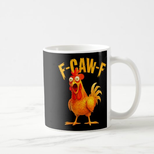 F Caw F Rooster Funny Bird Fcawf Chicken Whisperer Koffiemok (Rechts)