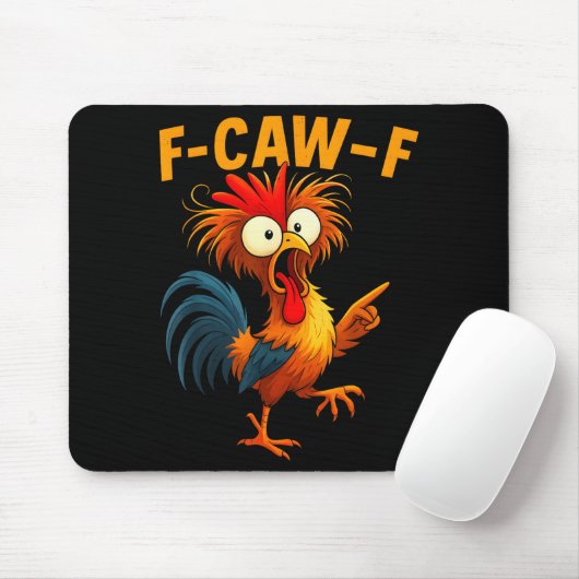 F Caw F Rooster Funny Bird Fcawf Chicken Whisperer Muismat (Met muis)