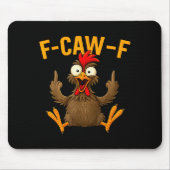 F Caw F Rooster Funny Bird Fcawf Chicken Whisperer Muismat (Voorkant)