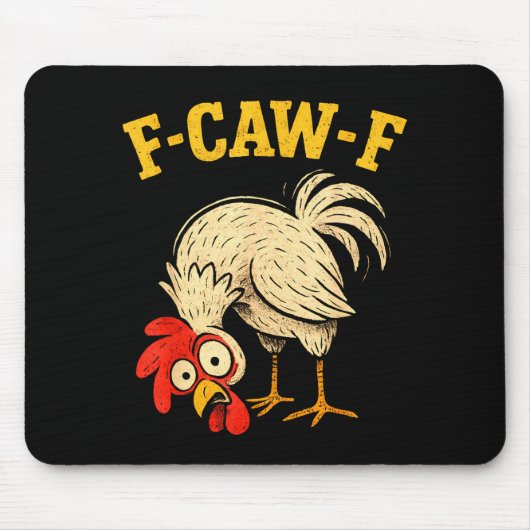 F Caw F Rooster Funny Fcawf Chicken Farm Bird Fawk Muismat (Voorkant)