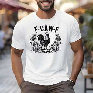 F-CAW-F Rooster Overhemd T-shirt