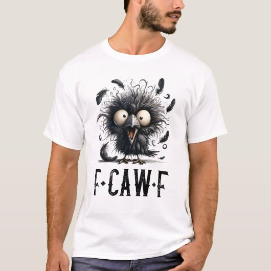 F-Caw-F T-shirt (Voorkant)