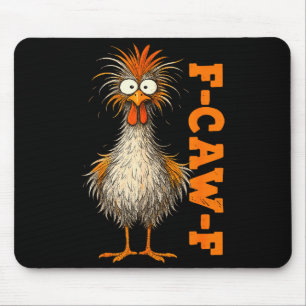 F Caw F T-shirt Kip F-caw-f Grappige Meme Mannen V Muismat