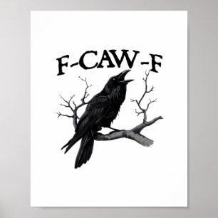 F Caw F Vintage Grafisch Klassiek Poster