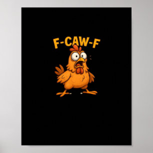 F Caw F Vogelliefhebbers Stomme Unieke Ontwerp Poster