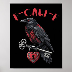 F-caw-f Zwarte Kraai met Hartslot en Sleutel Vale Poster