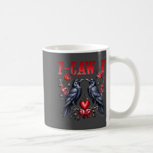 F-caw-f Zwarte Kraai Zwarte Vogel Rozen Hart Grapp Koffiemok