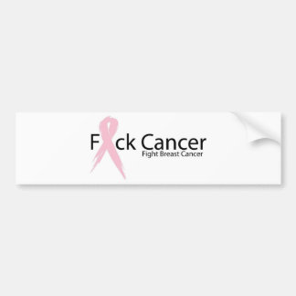 F*ck Breast Cancer Bumpersticker