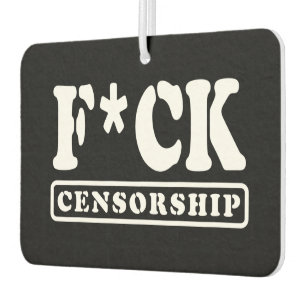 F*CK CENSUUR LUCHTVERFRISSER