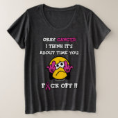 F#CK OFF... Breast kanker Grote Maat T-shirt (Design voorkant)
