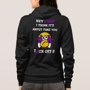 F#CK OFF... Fibro Hoodie