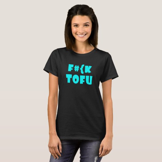 F CK Quinoa Sarcastisch vlees Quote 1 T-shirt (Voorkant volledig)