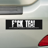 F*CK TEA BUMPERSTICKER (Op auto)