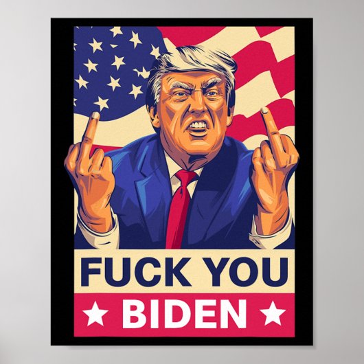 F%ck U Biden Grappige Trump Poster (Voorkant)