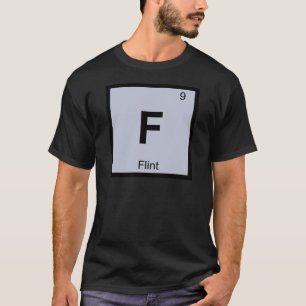 F - Flint Michigan Scheikunde Periodiek Systeem Sy T-shirt