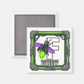 F is for Firefly – GTA Style ABC Learning Magnet Magneet (Voorkant / Achterkant)