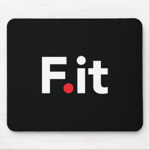 F IT Anti Fitness Slogan Muismat