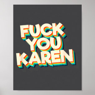 F#@k Jou Karen T-shirt Retro Vintage Karen Poster