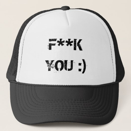 F**K U :) TRUCKER PET (Voorkant)