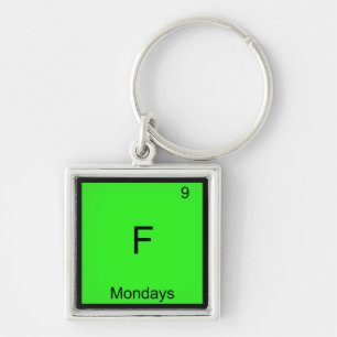 F - Maandagen Chemie Element Symbool Grappig Sleutelhanger
