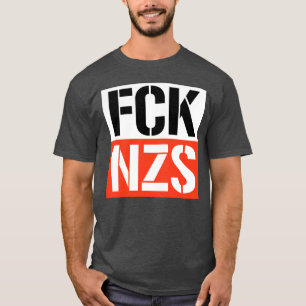 F NAZIS T-SHIRT