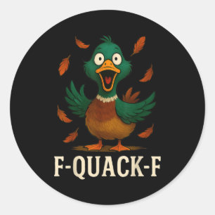 F-quack-f Grappige Eend Humor Quote Meme Cadeau Vo Ronde Sticker