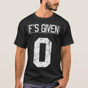 F S GEGEVEN 0 sarcastisch humor wit 2 RUG T-shirt
