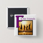 F voor vrienden vierkante button 5,1 cm (Voorkant /achterkant)