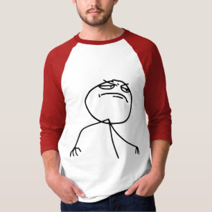 F Yea Rage Face Meme T-shirt