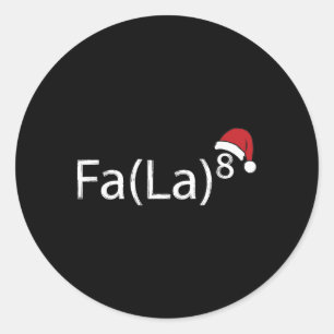 Fa La 8 Grappig Kerstlied Wiskunde Leraren Santa H Ronde Sticker