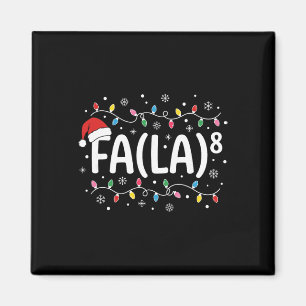 Fa La 8 Grappige Kerstlied Santa Wiskunde Leraar S Magneet