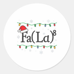 Fa (la) 8 Grappige Wiskunde Leraren Kerstman Lelij Ronde Sticker