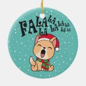 Fa La La La La Christmas Chant Chien | Ornement (Dos)