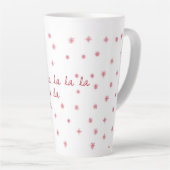 Fa la la latte mug (Angle droit)