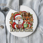 Fa-la-la-Latte Ronde Button 6,0 Cm (In situ)