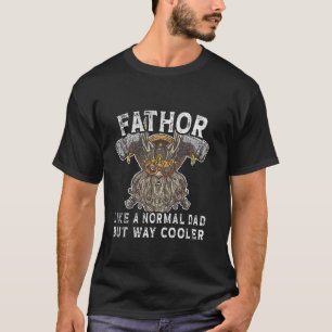 Fa Thor Zoals papa Way Mightier Vikingvaderdag T-shirt