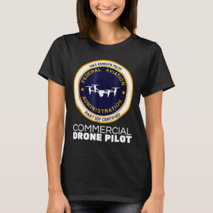 Faa Commercial Drone Pilot T-shirt