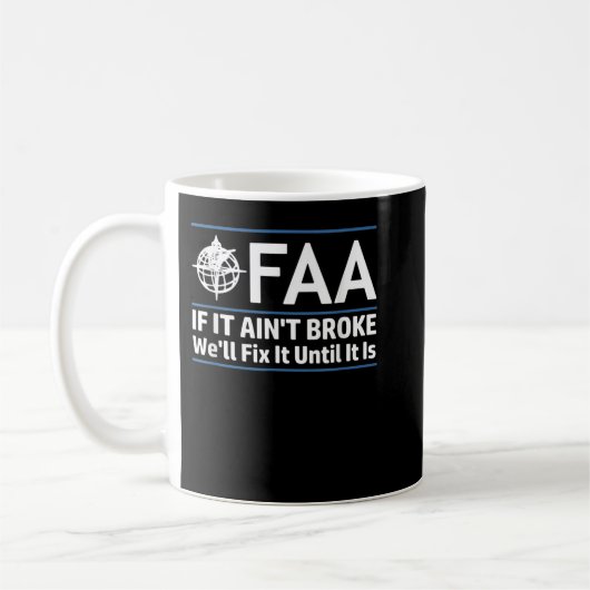 FAA Federal Aviation Authority Shirt Funny Conserv Koffiemok (Links)
