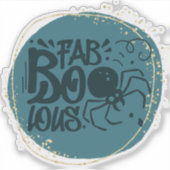 Fab...Boo...Lous...Fun Citation Halloween Sticker (Devant)
