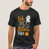 Fab Boo Lous Para Ghost Halloween T-shirt (Voorkant)